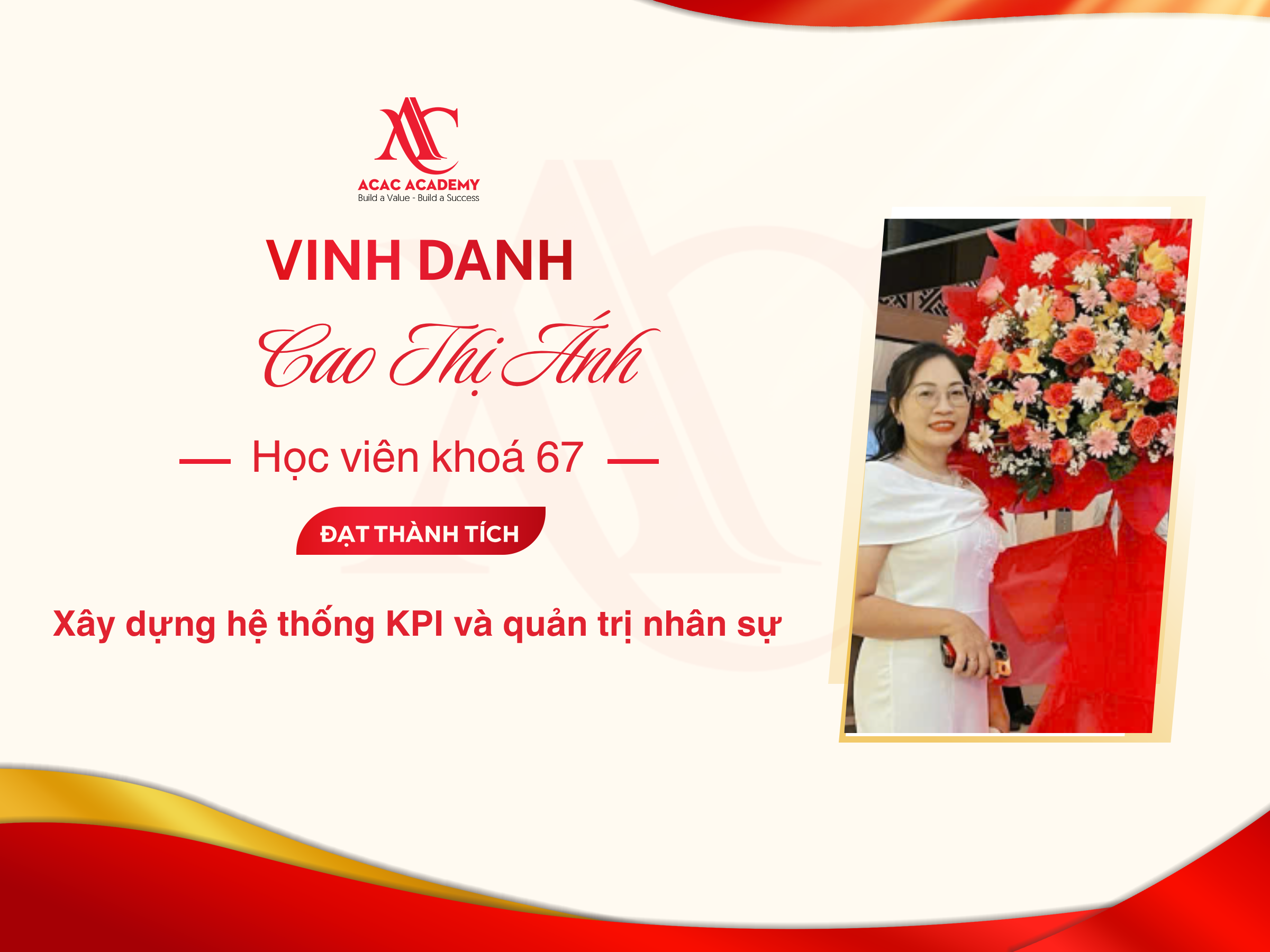 Câu Chuyện Học Viên Cao Thị Ánh: Từ Doanh Nghiệp "Không Có Một Cái Gì" Đến Xây Dựng Hệ Thống KPI Bài Bản Cho Từng Phòng Ban
