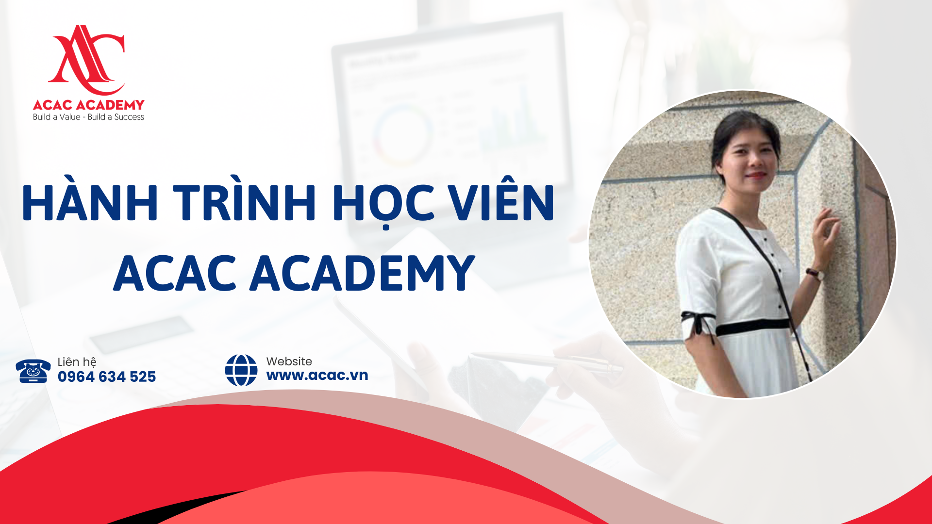 Acac Học viên khóa Kế toán trưởng: Tăng thu nhập - hết bận rộn chỉ sau 4 ...